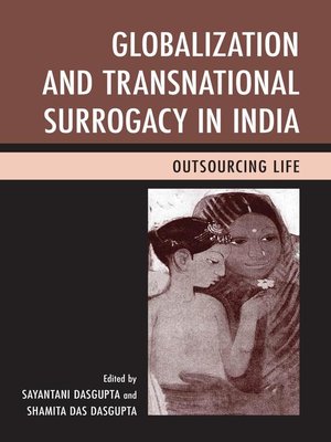 cover image of Globalization and Transnational Surrogacy in India